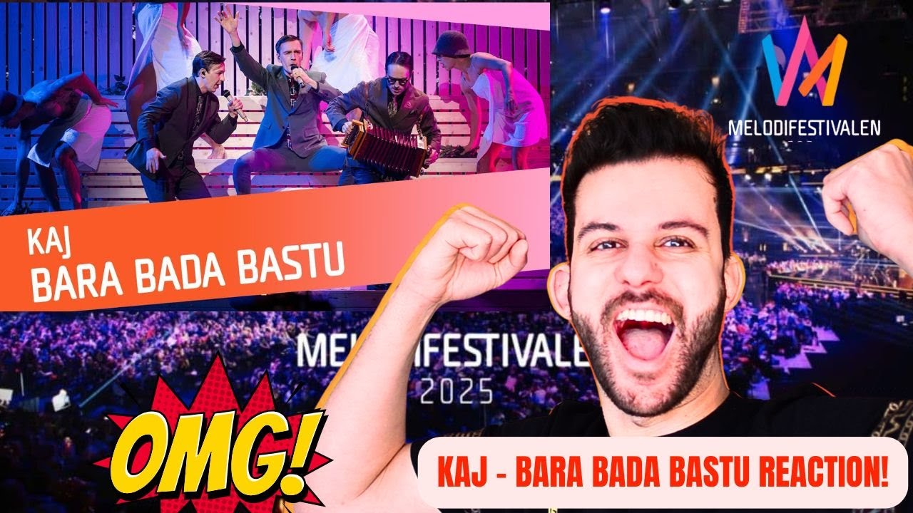 WOW! KAJ - BARA BADA BASTU REACTION // MELODIFESTIVALEN 2025
