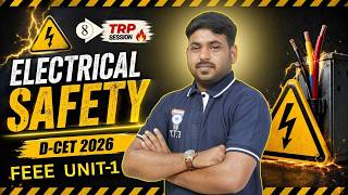 D-CET 2026 | Electrical Safety | FEEE | Unit-1 | TRP Series