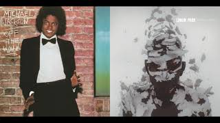 Castle of Get Enough (Linkin Park vs Michael Jackson Mashup)