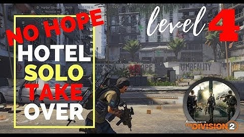 DIVISION 2 - TERRITORY CONTROL - NO HOPE HOTEL - HEROIC|LVL4 CONTROL POINT - SOLO TAKEOVER - 377 AR