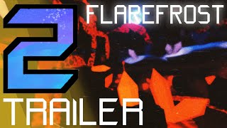 FE2CM OST TRAILER  //  FLAREFROST