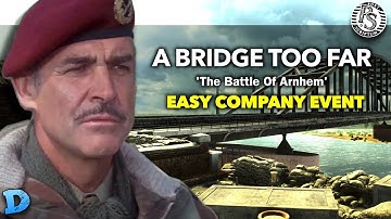 A Bridge Too Far - Battle For Arnhem | Post Scriptum Game - Easy Company Event