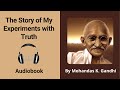 Part 1| My Experiments with truth, Autobiography by Gandhi