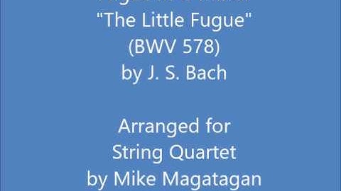 Fugue in G Minor (BWV 578) for String Quartet