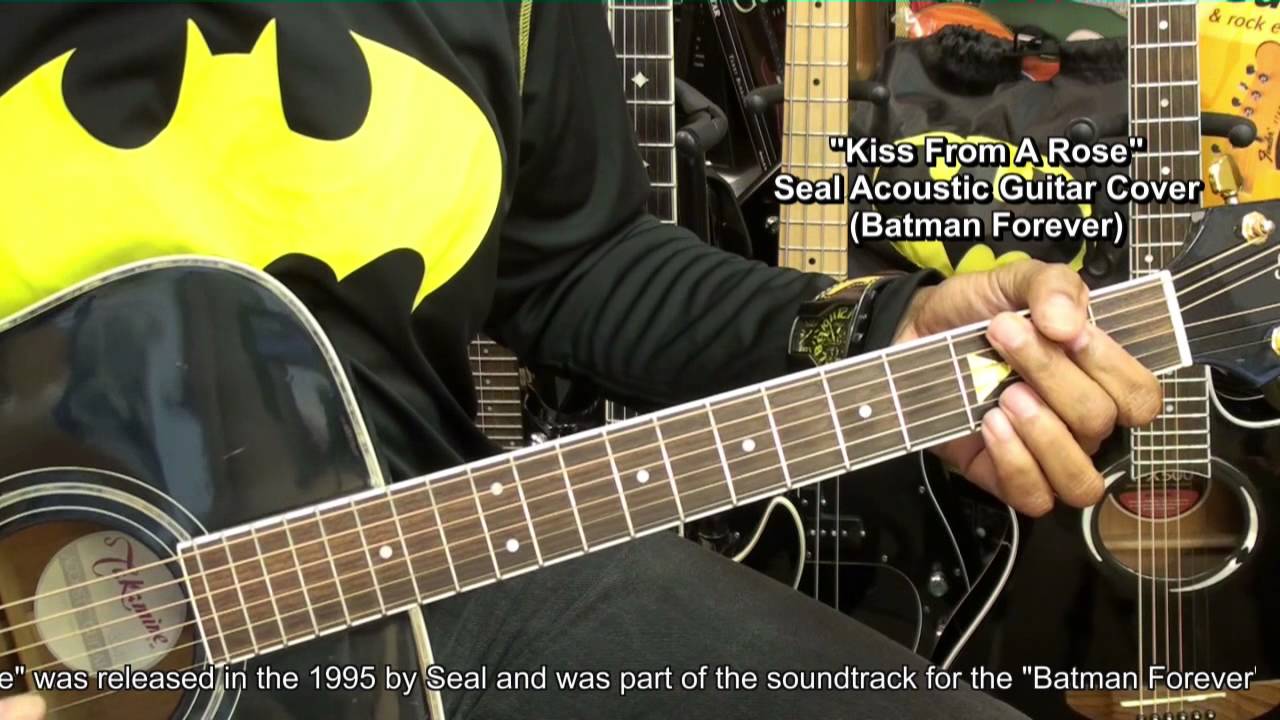 how to play on guitar somewhere over the rainbow Seal KISS FROM A ROSE Guitar Strumming COVER Batman Forever EricBlackmonMusicHD