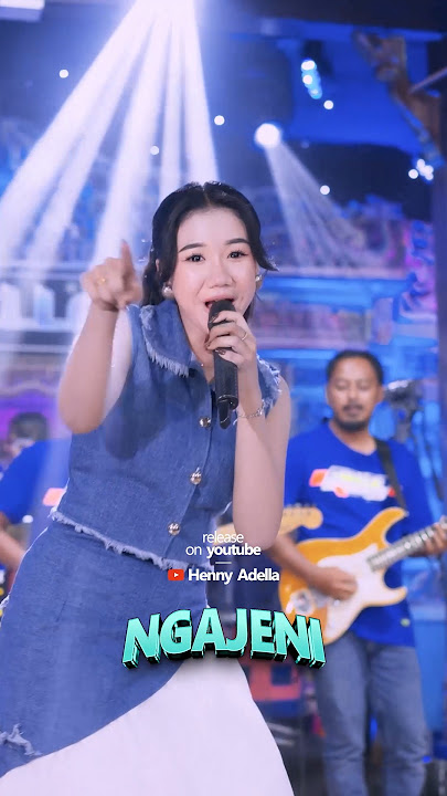 NGAJENI - Cantika Nuswantoro Adella #hennyadella #omadella #dangdutkoplo
