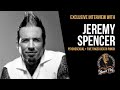 Exclusive Interview with Jeremy Spencer