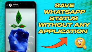 🤘 How To Save WHATSAPP STATUS Without Any Third Party Application | Save Status Directly Without App screenshot 1
