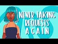 NEVER TAKING REQUESTS AGAIN | Storytime + July Patreon Lineart