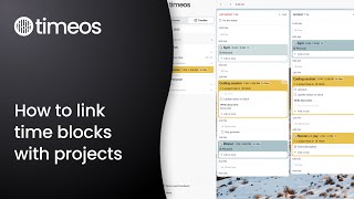 10 - How To Link Time Blocks With Projects