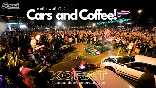 ทัวร์งานชมรถจิบกาแฟที่โคตรเดือดโคตรมันส์ Cars & Coffee On Vacation 2024 @ Korat