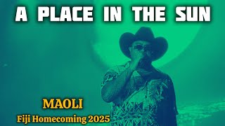 A Place In The Sun  Maoli At Fiji Homecoming Festival 2025