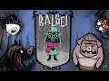 Ральзей Выживает в Don't Starve │Мод