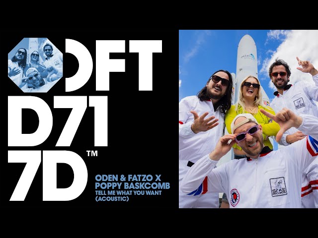 Oden & Fatzo X Poppy Baskcomb - Tell Me What You Want [Acoustic] 