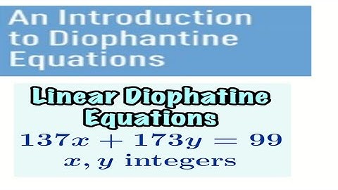 LINEAR DIOPHANTINE EQUATION PART 2: ANALYSIS & MATHEMATICS