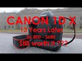 Canon EOS 1D X 13 Years Later Is It Still Worth It
