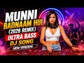 Munni Badnaam Hui 2026 Remix Ultra Bass DJ Song Salman Khan Mintu Music Official 