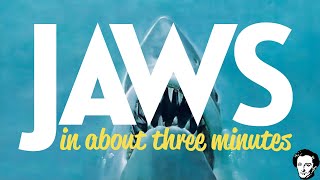 Jaws In About 3 Minutes