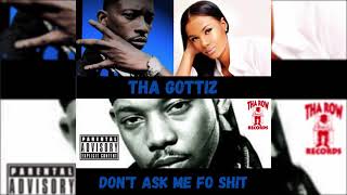 Download Lagu Tha Gottiz (Kurupt, Roscoe \u0026 Gail) - Don't Ask Me Fo Shit (Unreleased) MP3