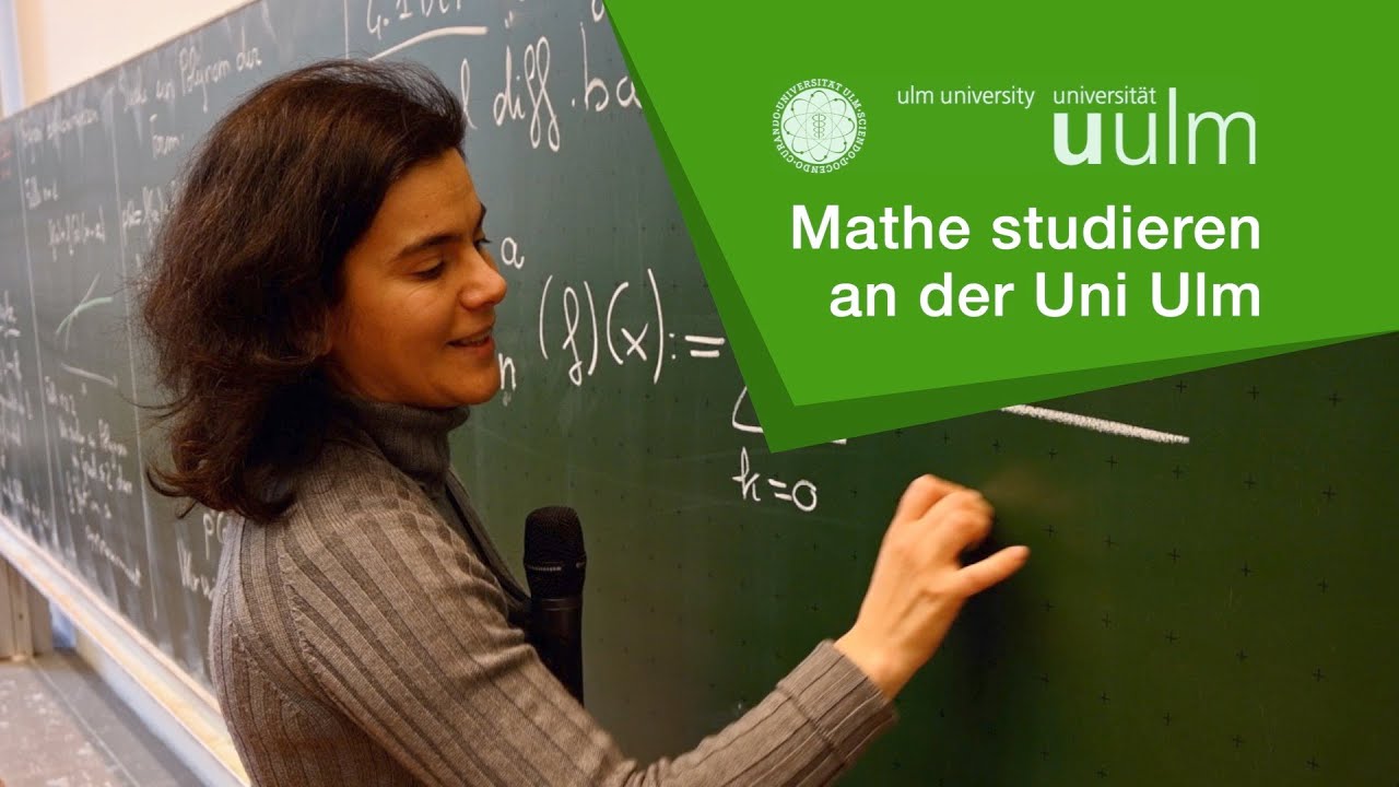 Mathematik studieren an der Universität Ulm - YouTube