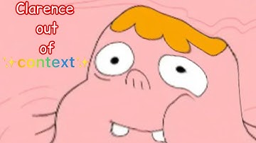 Clarence out of context!