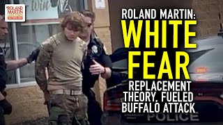 'This Is White Fear'! Buffalo Mass Shooting Linked To 'Replacement' Theory, Fear Of Changing America