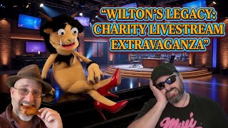 Wilton's Legacy Charity Livestream Extravaganza! A Real Charity for Very Un-Real Legs...