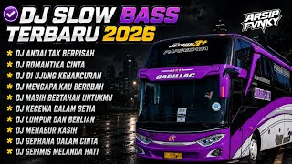 DJ SLOW FULL BASS TERBARU 2026 • AND4I TAK BERPISAH • PERCERAIAN LARA ♟️ DJ TIKTOK TERBARU 2026 !!.