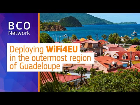 Deploying WiFi4EU in the outermost region of Guadeloupe