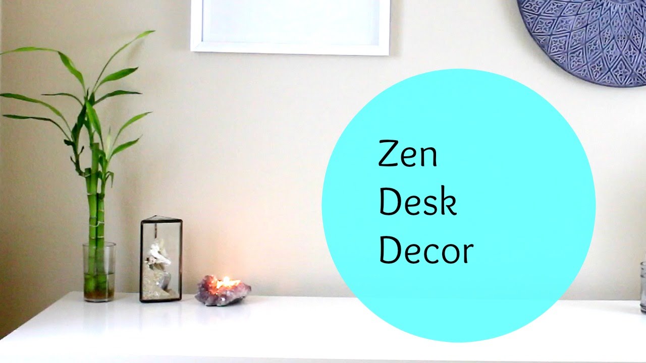 Zen Minimalist Desk Decor - YouTube