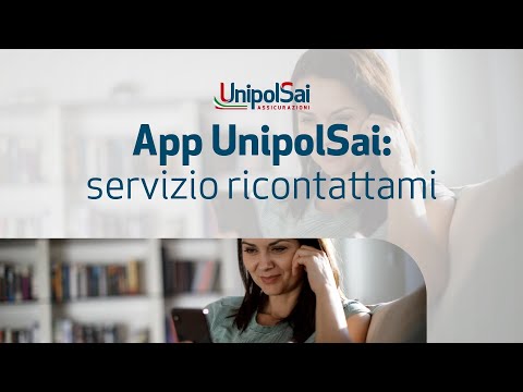 App UnipolSai: servizio ricontattami