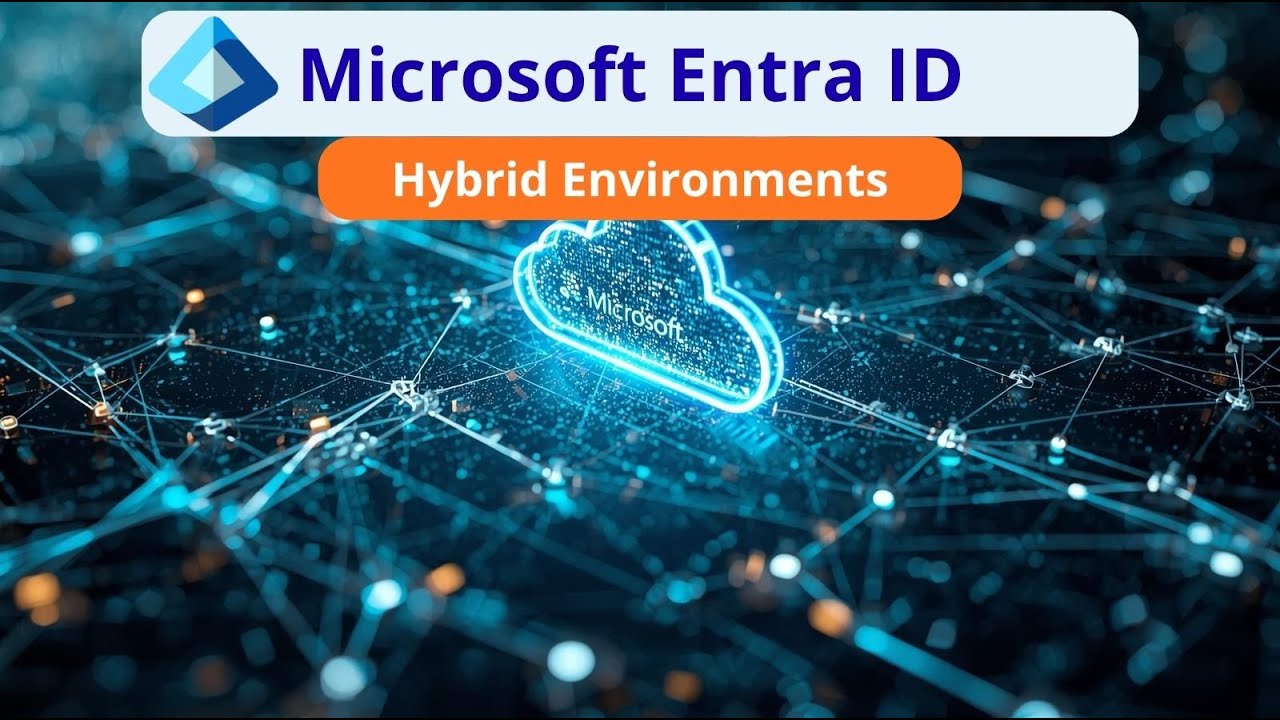 Understanding Microsoft Entra ID and Hybrid Environments - YouTube