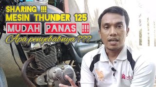 Upaya Mengatasi Mesin Thunder 125 Yang Mudah Panas Nyala Sebentar Mesin Cepat Panas