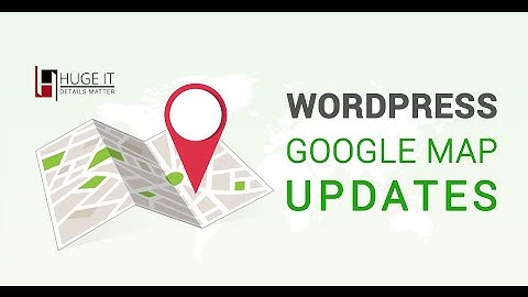 How To Register Google Maps API For WordPress