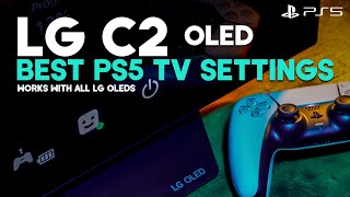 LG C2 OLED Best PS5 TV Settings | Works with All LG OLEDs SDR & HDR