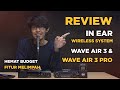 Review In Ear Monitor IEM Wireless System Wave Air 3 & Wave Air 3 Pro