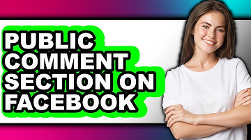 How To Public Comment Section On Facebook (Full Guide)
