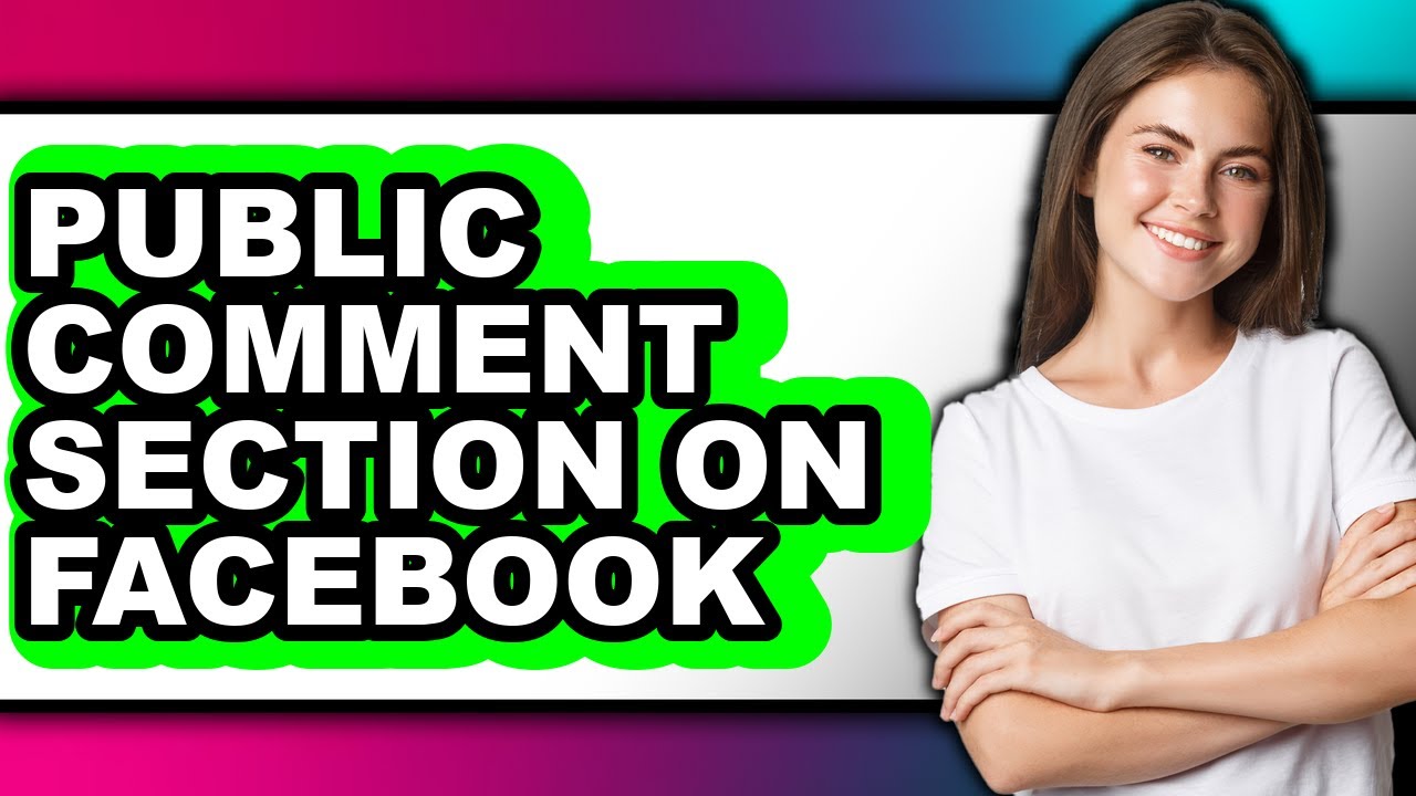 How To Public Comment Section On Facebook (Full Guide) - YouTube