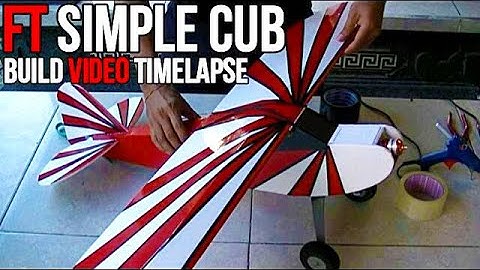 FT Simple Cub Build Video Timelapse | Membuat pesawat RC FT Simple Cub