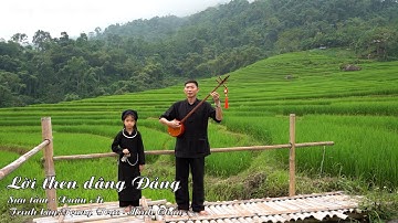 Lời Then Dâng Đảng - Trung Trực Hát Then Đàn Tính