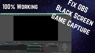 how to fix obs studio game capture black screen 100 working--ss era