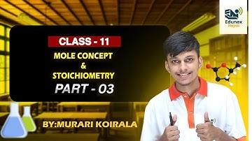 Mole Concept & Stoichiometry Part 03 | Laws of Stoichiometry | Class 11 NEB Chemistry