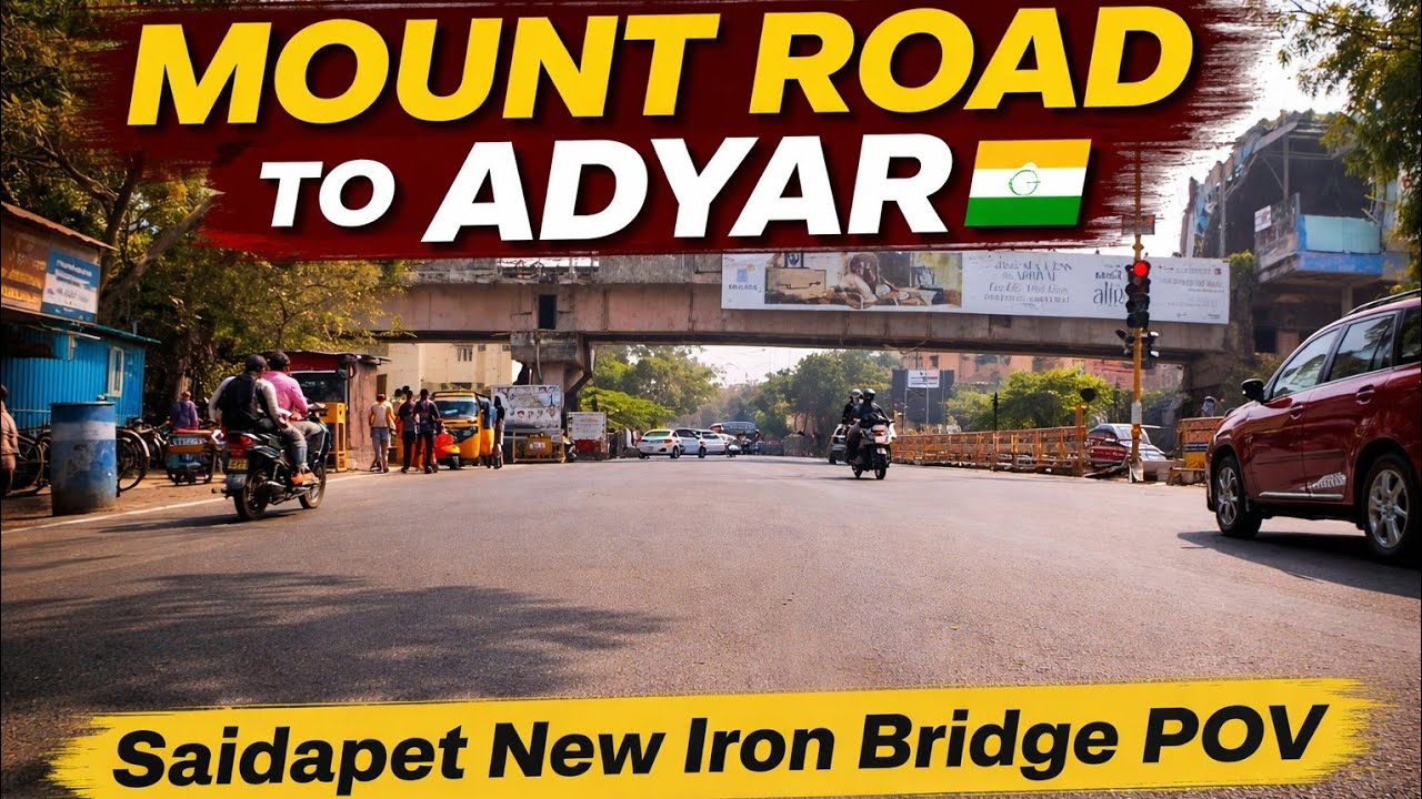 👉 Mount Road to Adyar 🇮🇳 | Saidapet New Iron Bridge POV Ride | Real Chennai Traffic