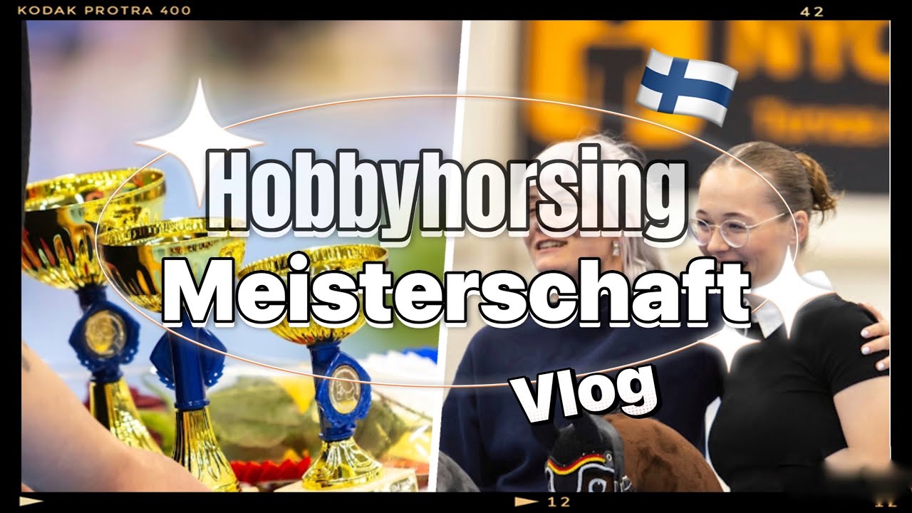 Finnische HOBBYHORSING-MEISTERSCHAFT [Vlog] 😍 | _hobbyhorsing_de - YouTube
