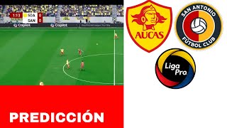 🔥 AUCAS vs SAN ANTONIO EN VIVO ⚽ LigaPro Ecuador 2026 | Simulación y Predicción PES 2021 🎮