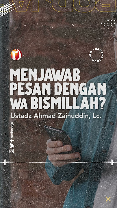 Menjawab Pesan Dengan Bismillah