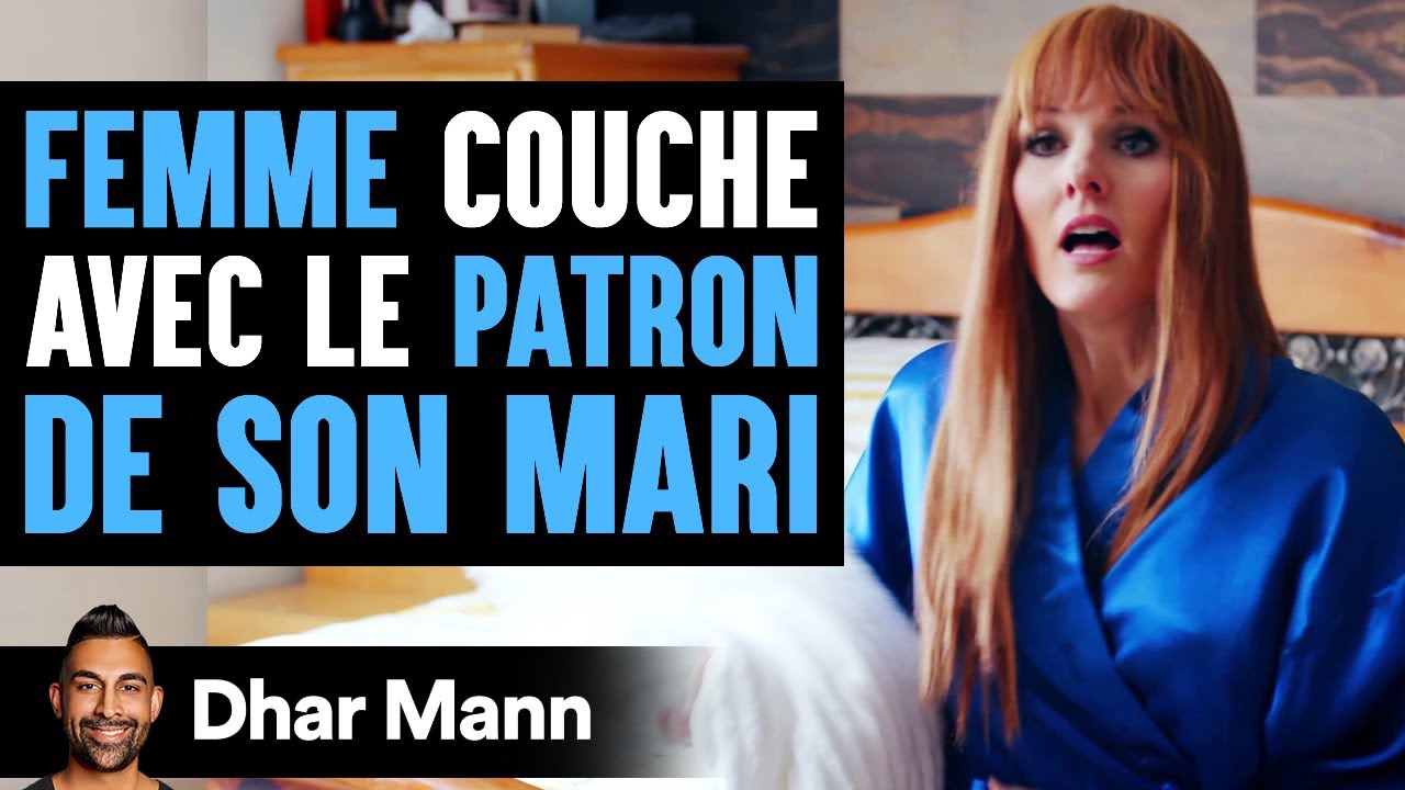 FEMME Couche Avec Le PATRON DE SON MARI | Dhar Mann - YouTube