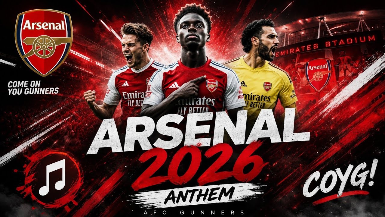 Arsenal's New Anthem 2026 🔥 | AFC Gunners Official Music 🎶 COYG