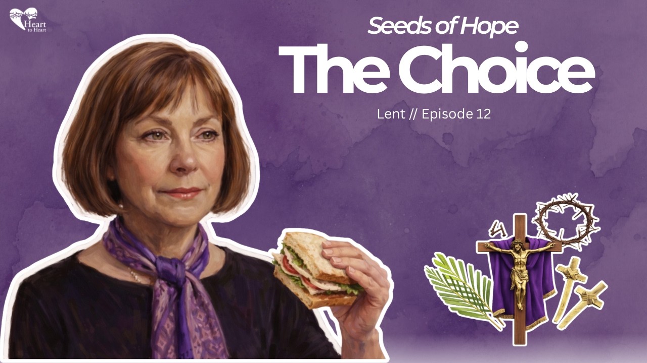 The Choice | Matthew 17:5 | Seeds of Hope, Stories for Lent #lent #parables