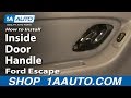 How to Replace Interior Door Handle 2001-07 Ford Escape